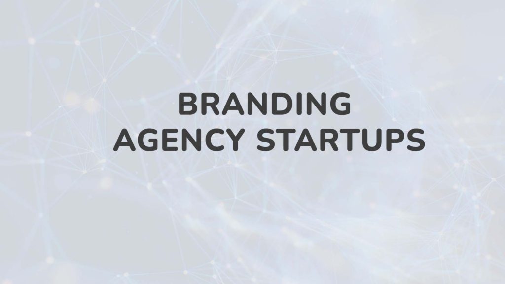 Branding Agency Startups