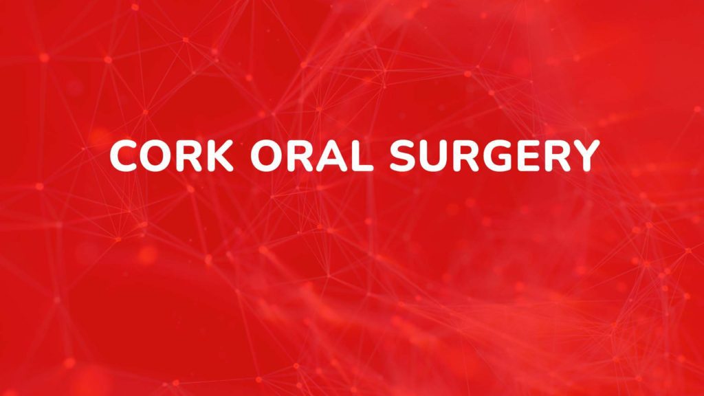 Cork oral surgery