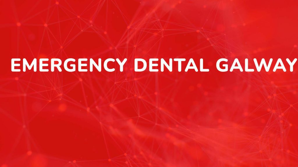 Emergency dental Galway