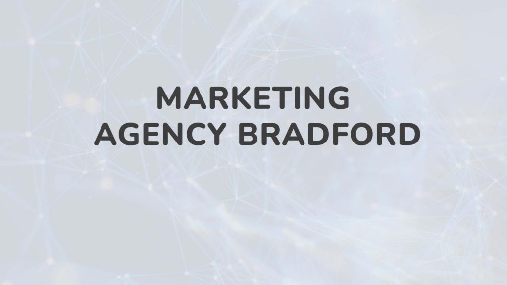Marketing agency Bradford