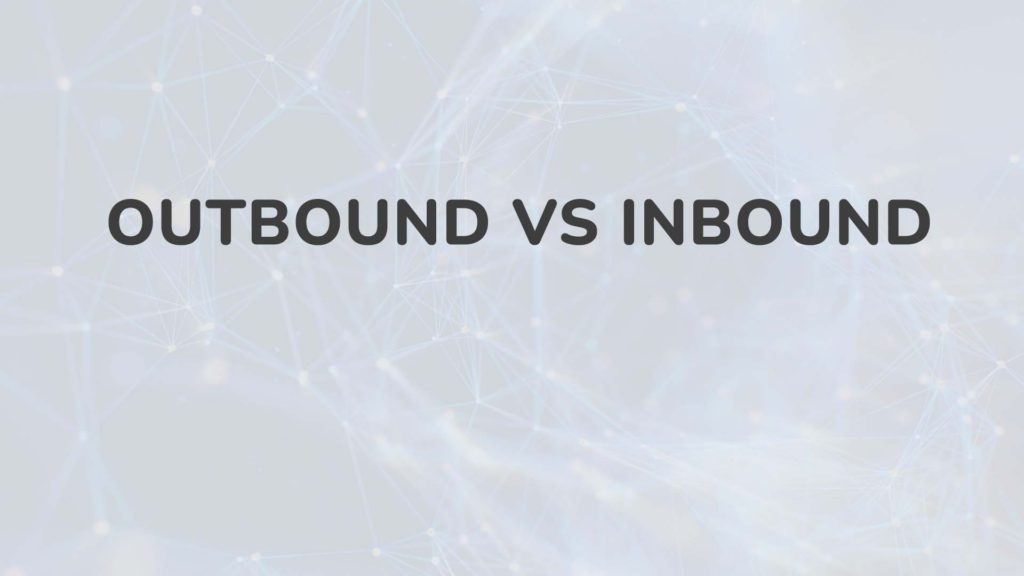 Outbound Vs Inbound