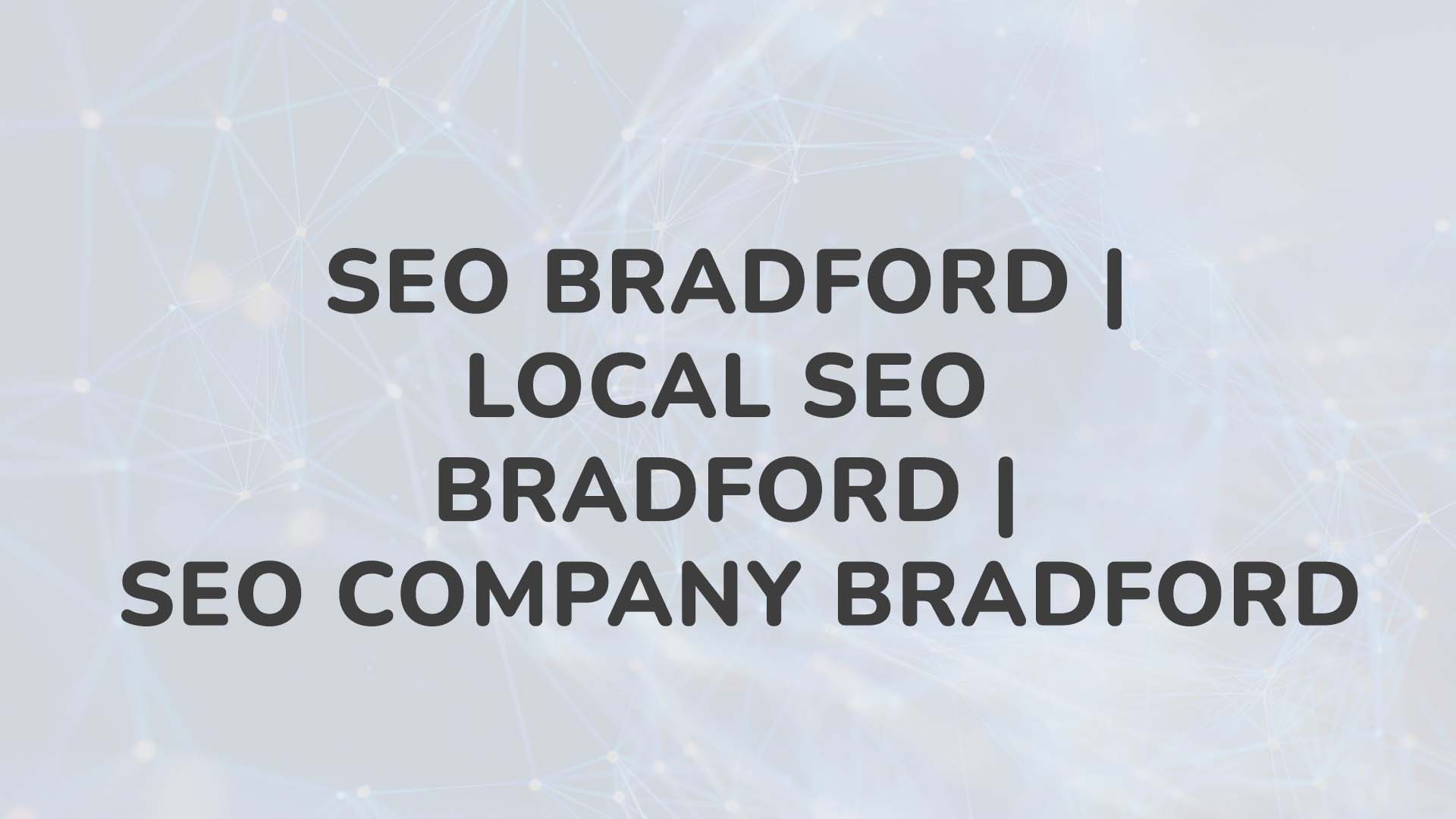 SEO Bradford local SEO Bradford SEO company Bradford