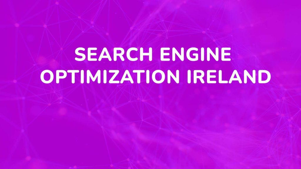 Search engine optimization Ireland