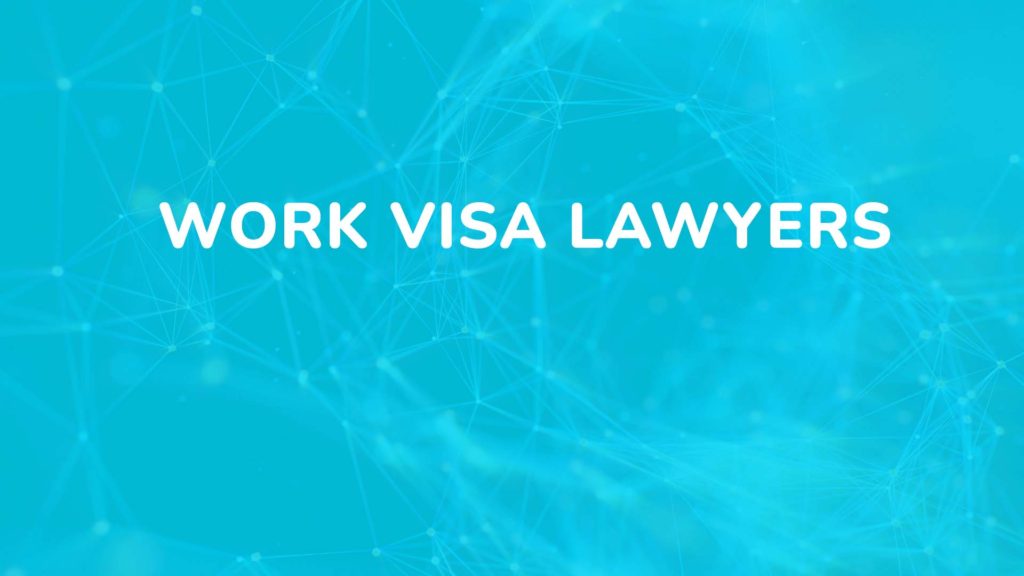 Work Visa Lawyers