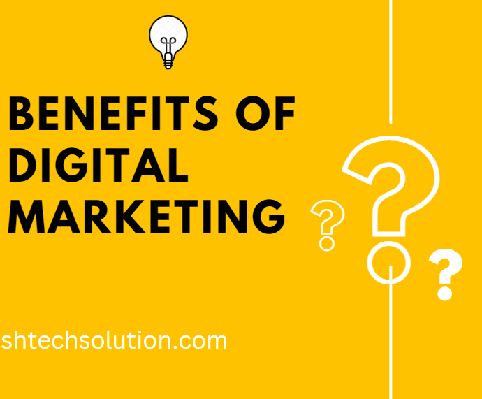 benefits of digital marketing
